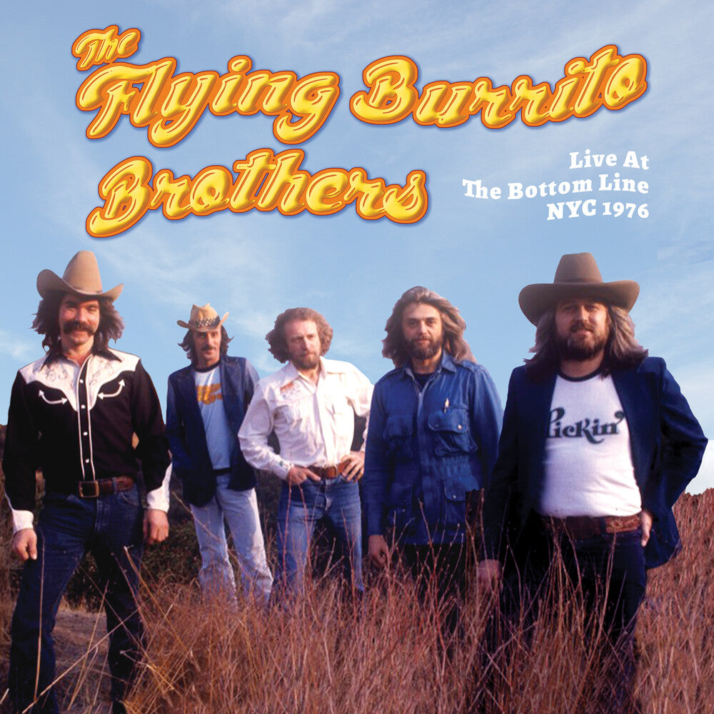 The Flying Burrito Brothers - Live From The Bottom Line NYC 1976 [RSD Black Friday 2022]