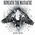 Beneath The Massacre - Maree Noire - Vinyl Record