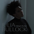 Bullock,julia / Reif,christian - Walking In The Dark - Vinyl Record