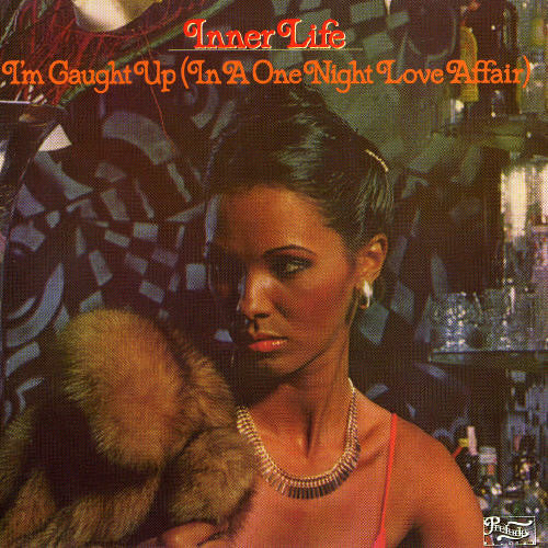 Inner Life - I'm Caught Up In A One Night Love Affair - Music CD