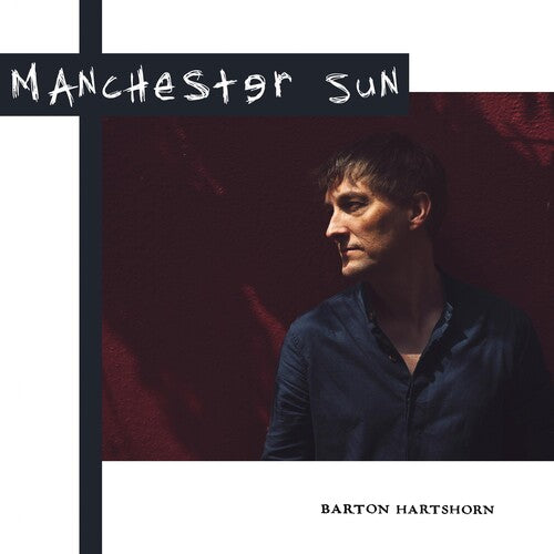 Hartshorn,barton - Manchester Sun - Music CD