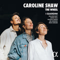 Shaw / I Giardini - Wheel - Music CD