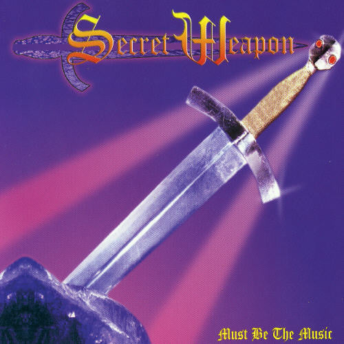 Secret Weapon - Must Be The Music - Music CD