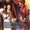 Brumel Martini Ockeghem And Regis: The Sword And the Lily - 15th Century Music CD