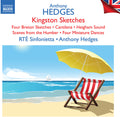 Hedges / Rte Sinfonietta - Kingston Sketches / Four Breton Sketches - Music CD