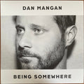 Mangan,dan - Being Somewhere - Vinyl Record
