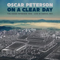 Oscar Peterson - On A Clear Day: The Oscar Peterson Trio - Live In Zurich, 1971 [2LP]