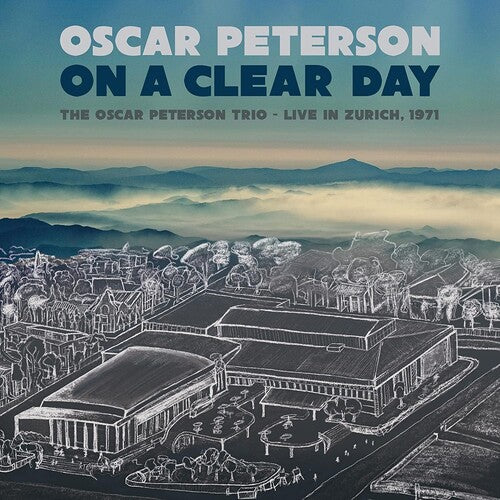 Oscar Peterson - On A Clear Day: The Oscar Peterson Trio - Live In Zurich, 1971 [2LP]