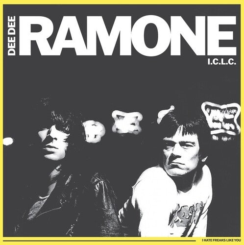 Ramone,dee Dee - I Hate Freaks Like You - Vinyl Record
