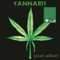 Cannabis - Joint Effort - Vinyl Record