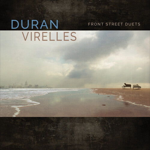 Duran,hilario / Virelles,david - Front Street Duets - Music CD