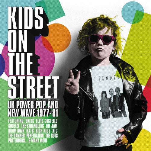 Kids On The Street: Uk Power Pop & New Wave 77-81 - Kids On The Street: Uk Power Pop & New Wave 77-81 - Music CD