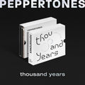 Peppertones - Thousand Years - Music CD