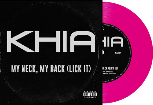 Khia - My Neck, My Back [7-inch Pink]
