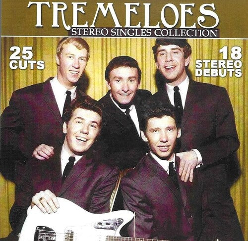Tremeloes - Stereo Singles Collection-25 Cuts-18 Stereo Debuts - Music CD