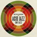 Eddie Piller & Dean Rudland Present: Acid Jazz [LP] Vinyl Record