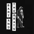 Bart And The Brats - Bart And The Brats - Vinyl Record