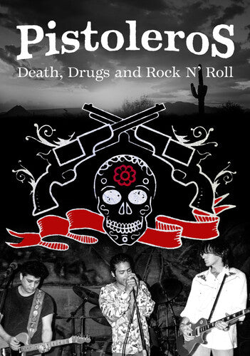 Pistoleros - Pistoleros: Death Drugs And Rock N'roll - DVD