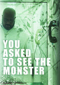 You Asked To See The Monster - You Asked To See The Monster - DVD
