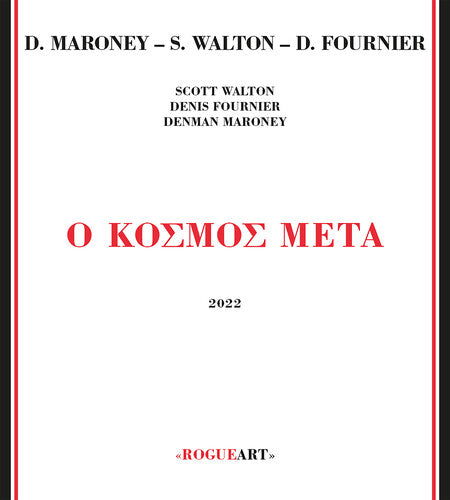 Maroney,denman / Walton,scott / Fournier,denis - O Kosmos Meta - Music CD