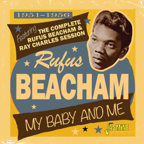Beacham,rufus - My Baby & Me 1951-1956 Featuring The Complete - Music CD