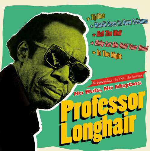 Professor Longhair - No Buts No Maybes: The 1949-1957 Recordings - Music CD