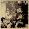 Childish,billy Wild & The Singing Loins - Fighting Temeraire - Vinyl Record