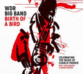 Wdr Big Band - Birth Of A Bird - Vinyl Record
