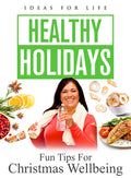 Healthy Holidays: Fun Tips For Christmas Wellbeing - Healthy Holidays: Fun Tips For Christmas Wellbeing - DVD