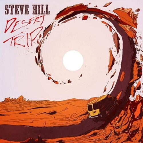 Hill,steve - Desert Trip - Vinyl Record