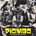 Piombo: Crime-funk Sound Of Iatlian (1973-1981) - Piombo: Crime-funk Sound Of Iatlian (1973-1981) - Vinyl Record