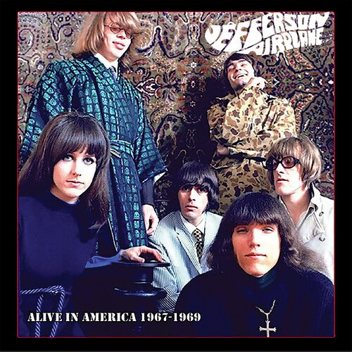 Jefferson Airplane - Alive In America 1967-1969 - Music CD