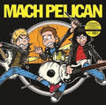 Mach Pelican - Mach Pelican - Vinyl Record