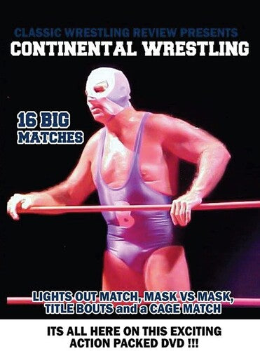 Continental Wrestling Classic Wrestling Review - Continental Wrestling Classic Wrestling Review - DVD