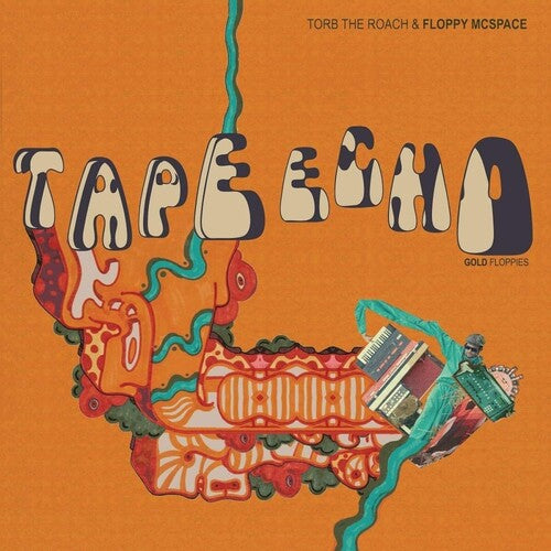 Torb The Roach & Floppy Mcspac - Tape Echo Gold Floppies - Vinyl Record