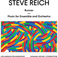 Los Angeles Philharmonic & Malkki,susanna - Steve Reich: Runner / Music For Ensemble & Orch - Vinyl Record