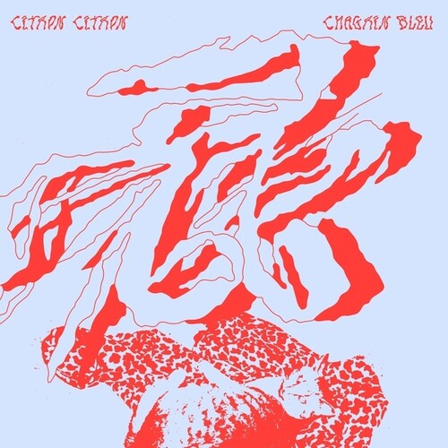 Citron Citron - Chagrin Bleu - Music CD