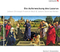Bach,j.c. / Gellert Ensemble - Die Auferweckung Des Lazarus - Music CD