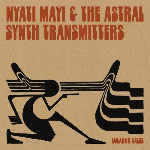 Mayi,nyati / Astral Synth Transmitters - Lulanga Tales - Vinyl Record