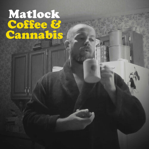 Matlock - Coffee & Cannabis - Vinyl Record