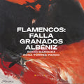 Albeniz / Falla / Granados - Flamencos - Music CD