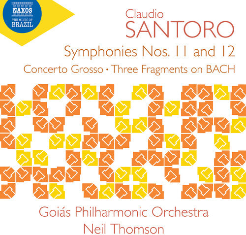Santoro / Goias Philharmonic Orchestra - Symphonies Nos. 11 & 12 Concerto Grosso Three - Music CD