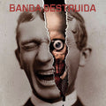 Banda Destruida - Banda Destruida - Vinyl Record