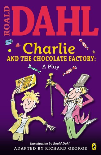 Dahl,roald / George,richard - Charlie And The Chocolate Factory - Books