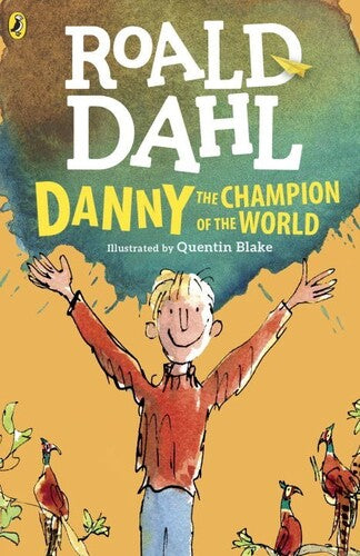 Dahl,roald / Blake,quentin - Danny The Champion Of The World - Books