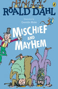 Dahl,roald / Blake,quentin - Roald Dahls Mischief And Mayhem - Books