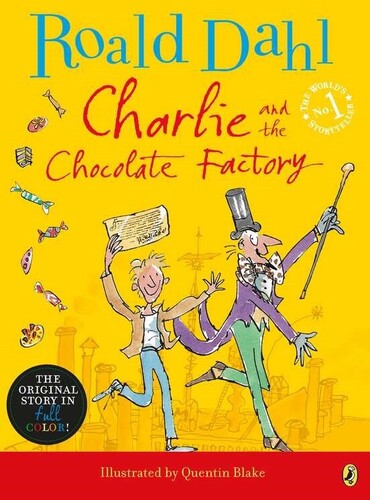 Dahl,roald / Blake,quentin - Charlie And The Chocolate Factory - Books