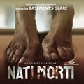 Basement's Glare - Nati Morti - O.s.t. - Music CD