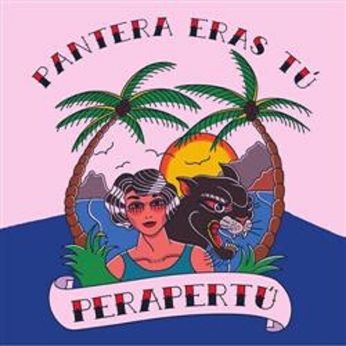 Perapertu - Pantera Eras Tu - Vinyl Record