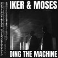 Binker And Moses - Feeding The Machine - Music CD